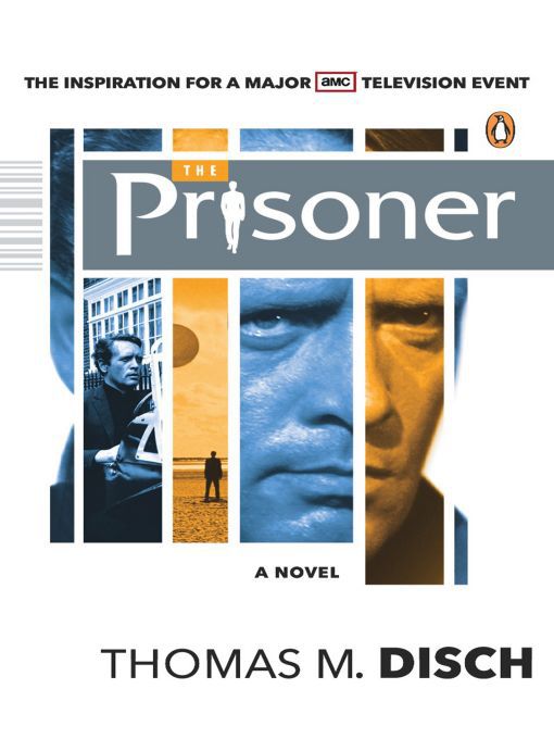 Title details for The Prisoner by Thomas M. Disch - Available